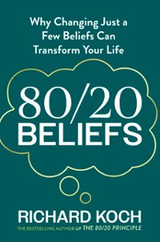 80/20 beliefs-richard koch-9780349445731