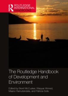 the routledge handbook of development and environment-brent mccusker-9780367710231