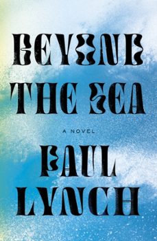 beyond the sea-paul lynch-9780374112431