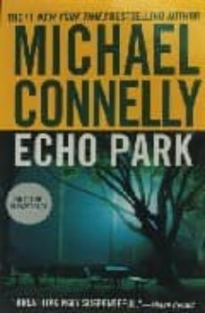echo park (serie harry bosch 12)-michael connelly-9780446400831