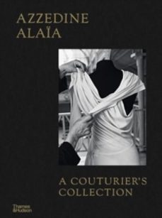azzedine alaia: a couturiers collection-miren arzalluz-9780500028131