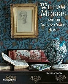 william morris: and the arts & crafts home-pamela todd-9780500290231