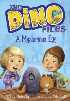 the dino files @1: a mysterious egg (ebook)-stacy mcanulty-9780553521931