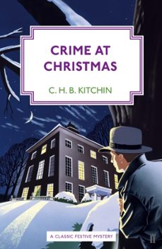 crime at christmas-c.h.b kitchin-9780571325931
