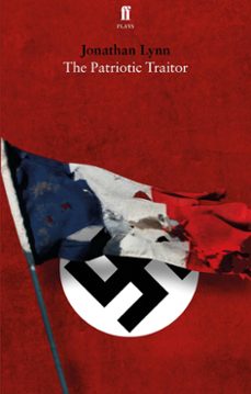 the patriotic traitor (ebook)-jonathan lynn-9780571331031