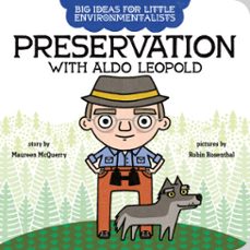 big ideas for little environmentalists: preservation with aldo leopold (ebook)-maureen mcquerry-9780593323731