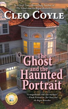 the ghost and the haunted portrait (ebook)-cleo coyle-9780698188631