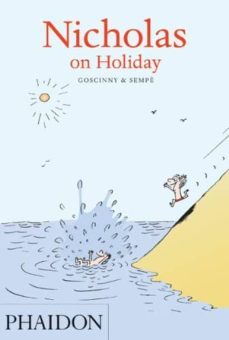 nicholas on holiday-rene goscinny-jean jaques sempe-9780714862231