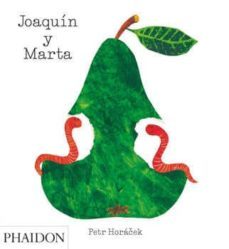joaquin y marta-petr horacek-9780714864631