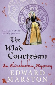 the mad courtesan (ebook)-edward marston-9780749012021