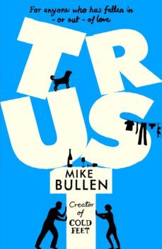 trust-mike bullen-9780751559231
