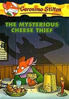 the mysterious cheese thief ( geronimo stilton @31 )-geronimo stilton-9780756983031