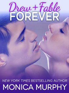 drew + fable forever (novella) (ebook)-monica murphy-9780804178631