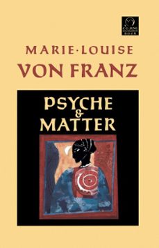 psyche and matter (ebook)-marie luise von franz-9780834829831