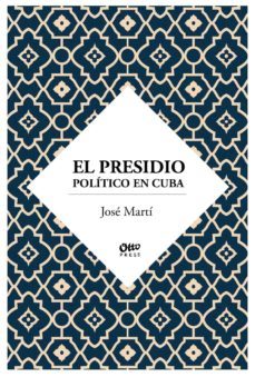 el presidio politico en cuba (ebook)-jose marti-9780990468431
