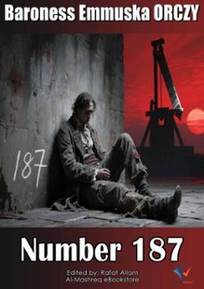 number 187 (ebook)-baroness emmuska orczy-9781001645131