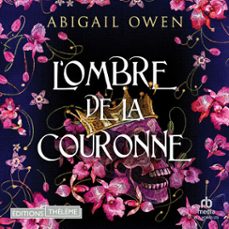 l'ombre de la couronne: dominion tome 01 (audiolibro)-abigail owen-9781004231331