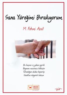sana yüreğimi bırakıyorum-m. fehmi acat-9781005871031