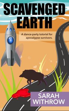 scavenged earth (ebook)-sarah withrow-9781069405531