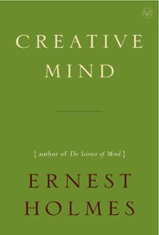 creative mind (ebook)-ernest holmes-9781101118931