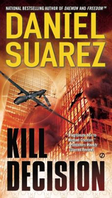 kill decision (ebook)-daniel suarez-9781101587331