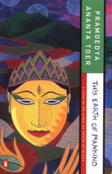 this earth of mankind (ebook)-pramoedya ananta toer-9781101615331