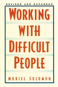 working with difficult people (ebook)-muriel solomon-9781101662731