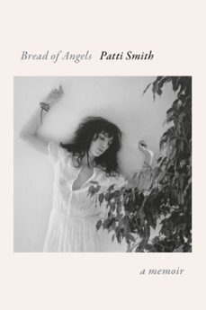 bread of angels (ebook)-patti smith-9781101875131