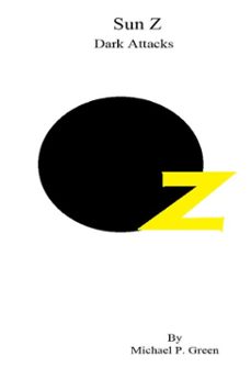 sun z dark attacks (ebook)-michael green-9781301433131