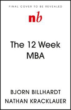 the 12 week mba (ebook)-bjorn billhardt-nathan kracklauer-9781399812931