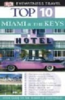 miami and the keys top 10-9781405319331