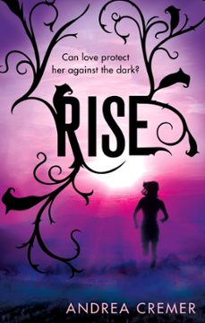 rise (ebook)-andrea cremer-9781405523431