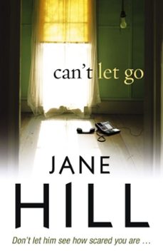 can't let go (ebook)-jane hill-9781407006031