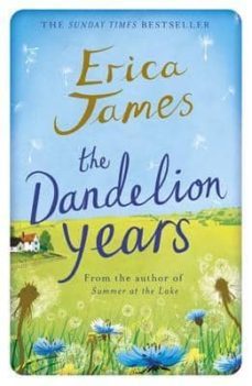 the dandelion years-erica james-9781409146131