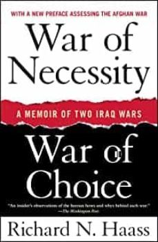 war of necessity, war of choice: a memoir of two iraq wars-9781416549031