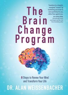 the brain change program (ebook)-alan weissenbacher-9781424566631