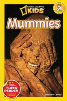 mummies (national geographic kids readers, level 2) (ebook)-elizabeth carney-9781426312731