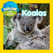 explore my world: koalas (ebook)-jill esbaum-9781426321931