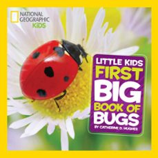 national geographic little kids first big book of bugs (ebook)-catherine d. hughes-9781426325731