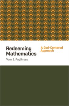 redeeming mathematics (ebook)-vern s. poythress-9781433541131