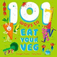 101 ways to eat your veg (ebook)-imogen foster-9781444972931