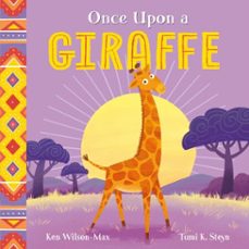 once upon a giraffe (ebook)-ken wilson max-9781444975031