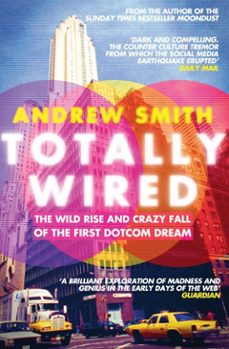 totally wired (ebook)-andrew smith-9781471114731