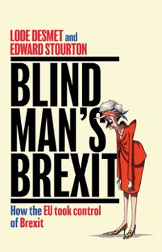 blind man's brexit (ebook)-edward stourton-lode desmet-9781471186431