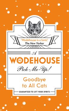 goodbye to all cats-p.g. wodehouse-9781473553231