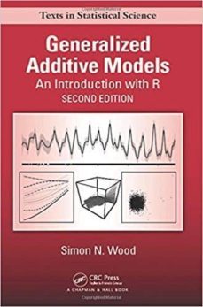 generalized additive models: an introduction with r (2nd ed.)-simon n. wood-9781498728331