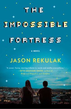 the impossible fortress (ebook)-jason rekulak-9781501144431