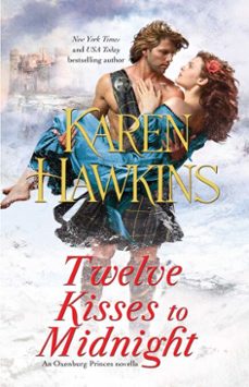 twelve kisses to midnight (ebook)-karen hawkins-9781501147531