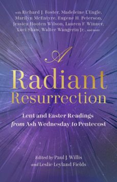 a radiant resurrection (ebook)-9781514014431