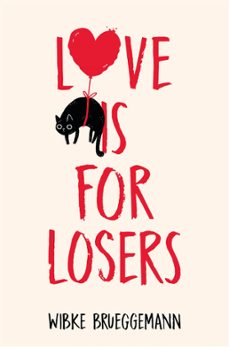 love is for losers (ebook)-wibke brueggemann-9781529033731